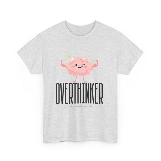 Cute Overthinker Tee, Funny Gift for Overthinkers, Casual Wear, Unisex Cotton T-Shirt, Anxiety Awareness Apparel, Relaxed Fit Top